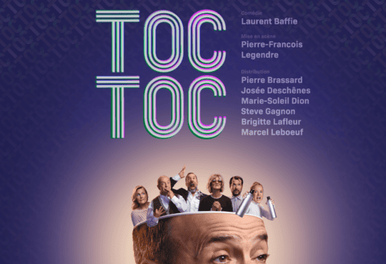 Spectacle de TOC TOC à Sainte-Thérèse