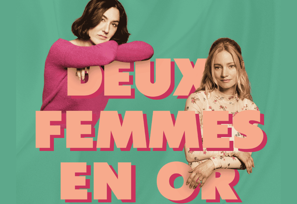 Représentation cinéma Deux femmes en or à Sainte-Thérèse
