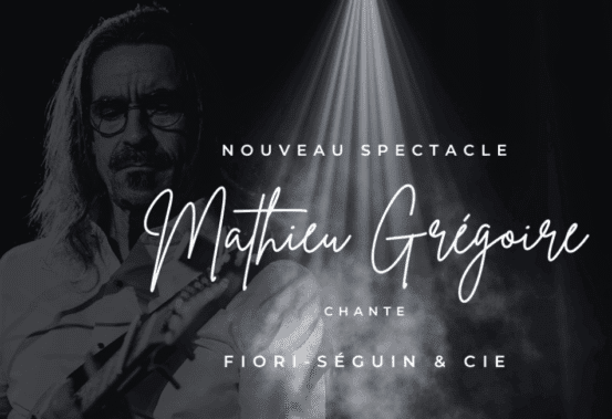 Mathieu Grégoire chante Fiori-Séguin & Cie à Sainte-Thérèse